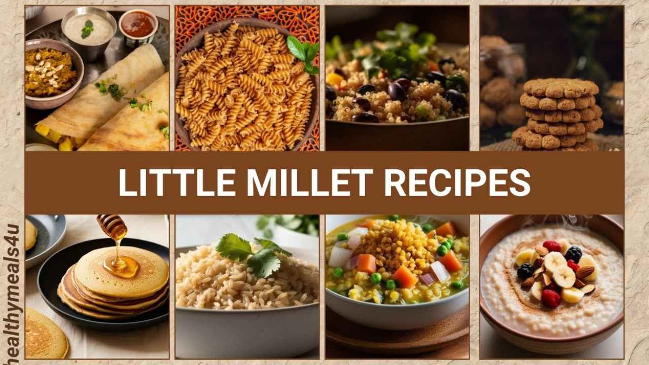 Little Millet Recipes