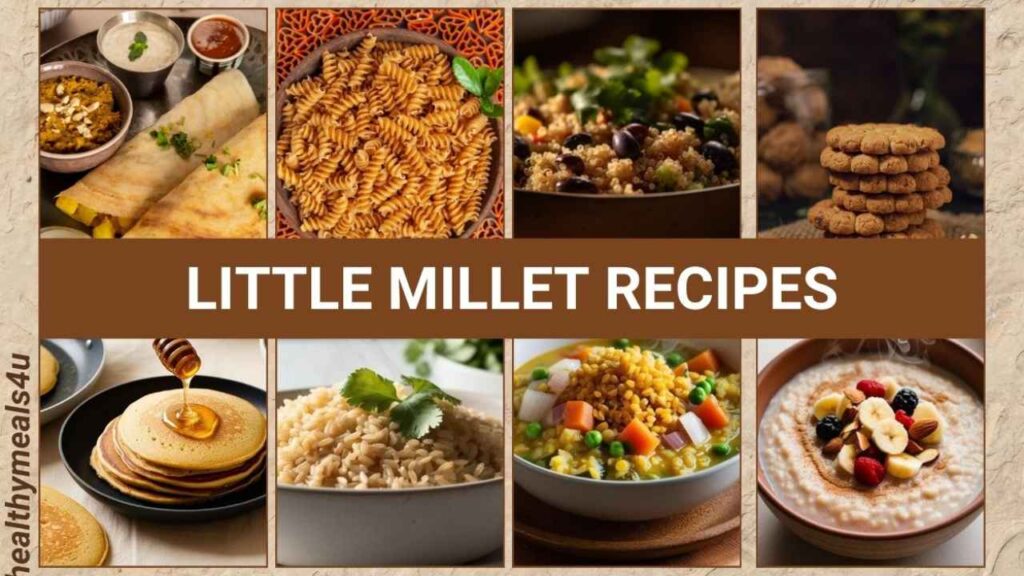 Little Millet Recipes